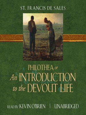 cover image of Philothea or an Introduction to the Devout Life
